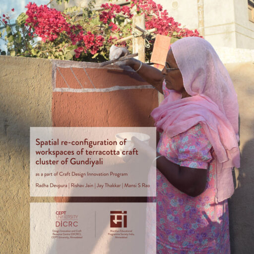 Spatial re-configuration of workplaces of terracotta craft cluster of Gundiyali